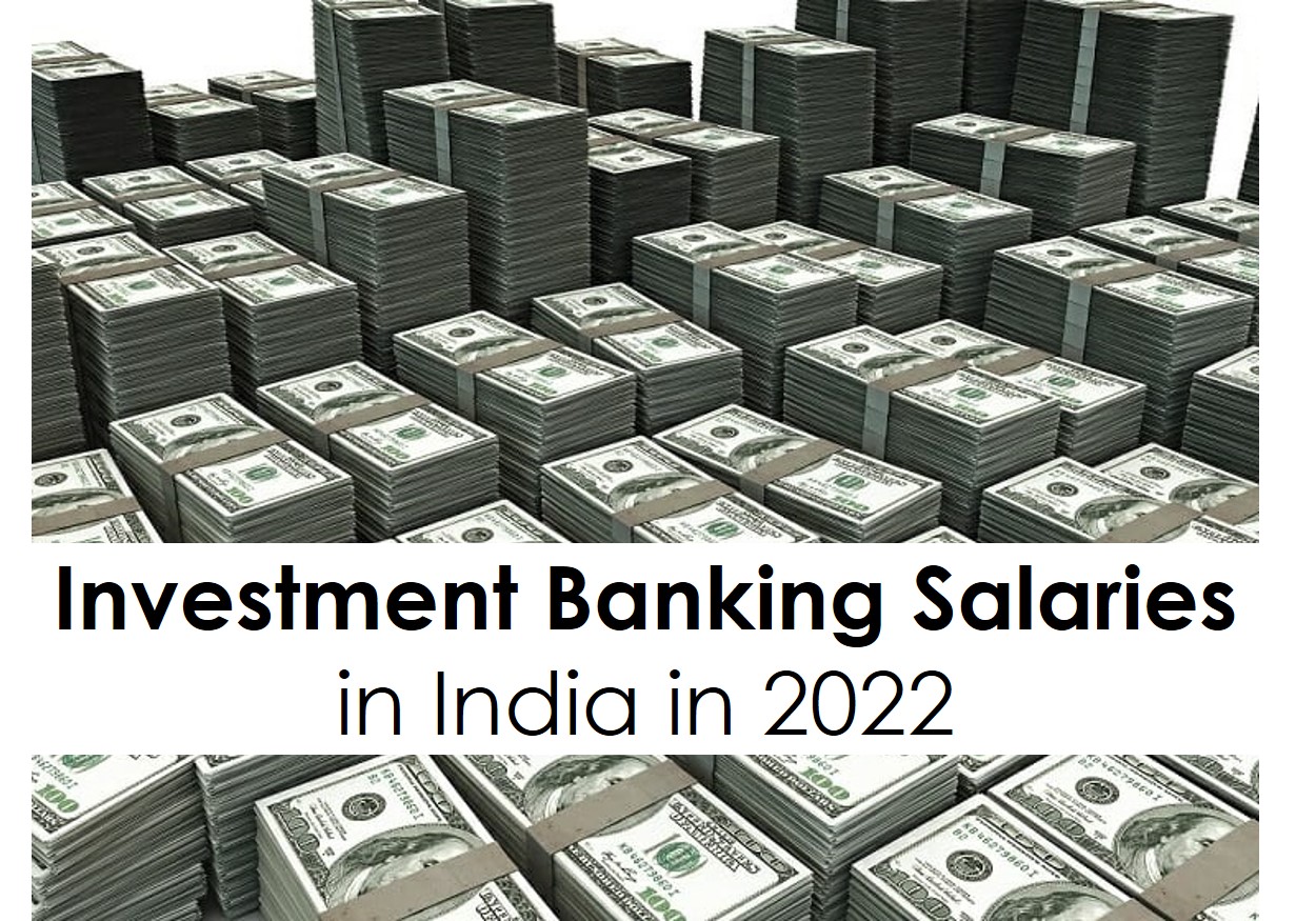Investment Banking Salaries in India in 2022 Seekho